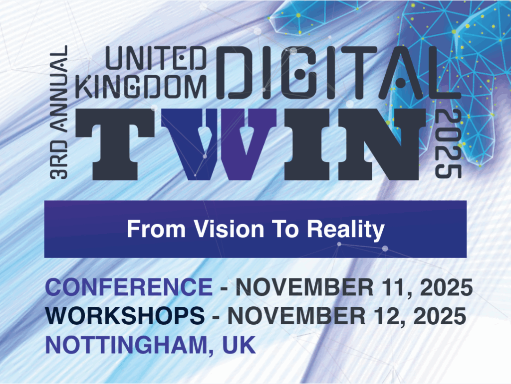 UK Digital Twin 2025 Conference (3rd Annual)
